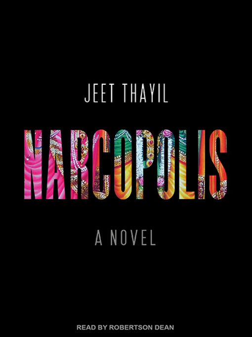 Title details for Narcopolis by Jeet Thayil - Wait list